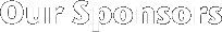 Our Sponsors